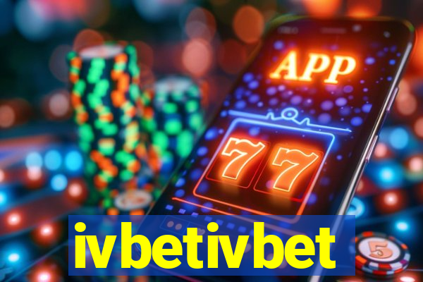 ivbetivbet