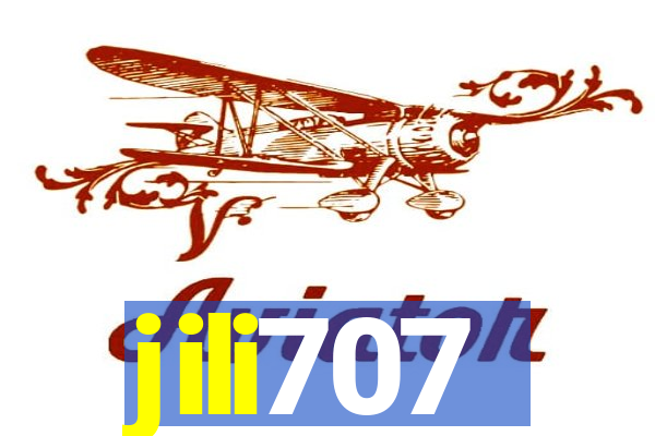 jili707