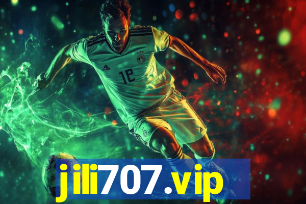 jili707.vip