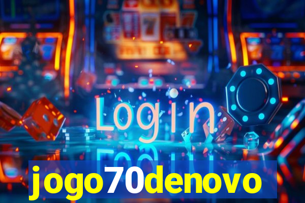 jogo70denovo