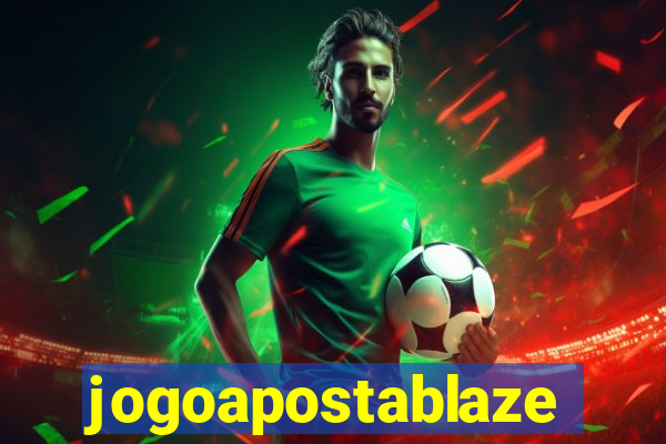 jogoapostablaze