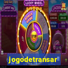 jogodetransar