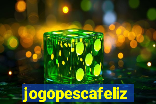 jogopescafeliz