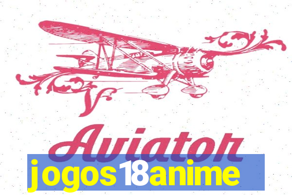 jogos18anime