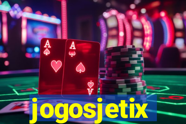 jogosjetix