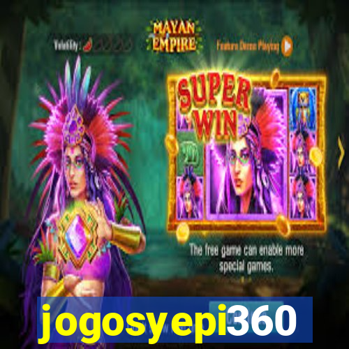 jogosyepi360