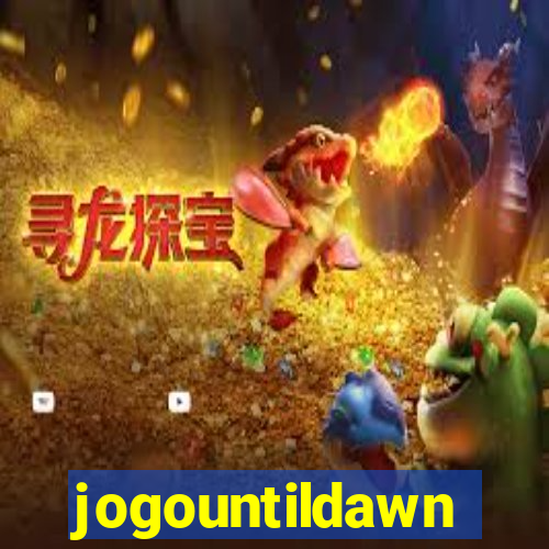 jogountildawn