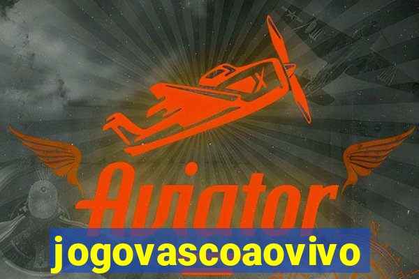 jogovascoaovivo