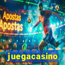 juegacasino