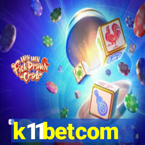 k11betcom