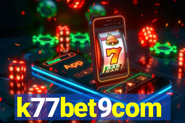 k77bet9com