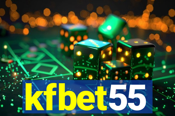 kfbet55