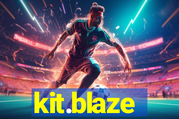 kit.blaze