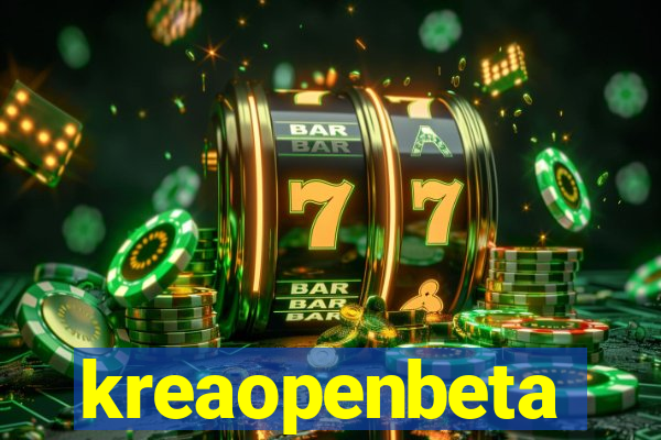 kreaopenbeta