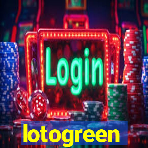 lotogreen