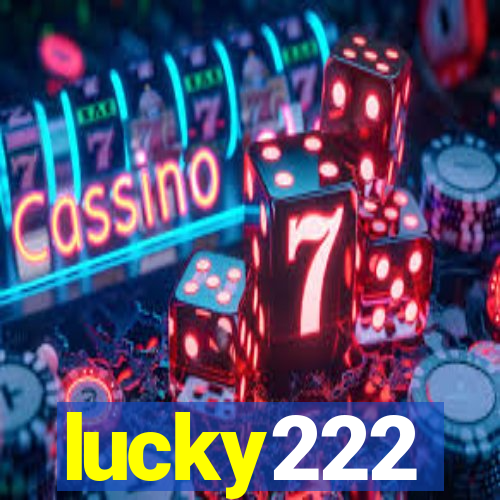 lucky222