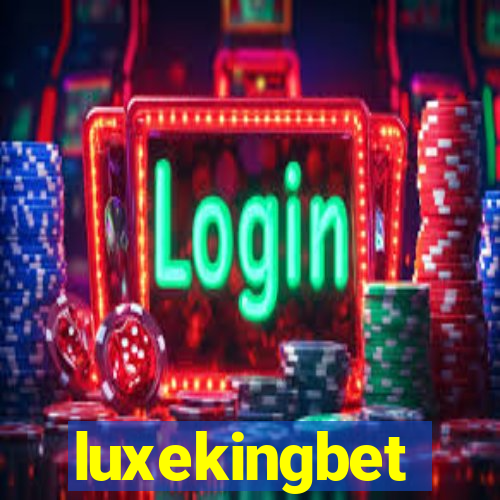 luxekingbet