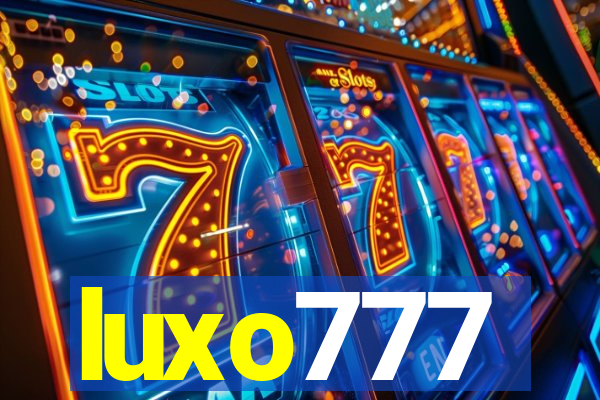 luxo777