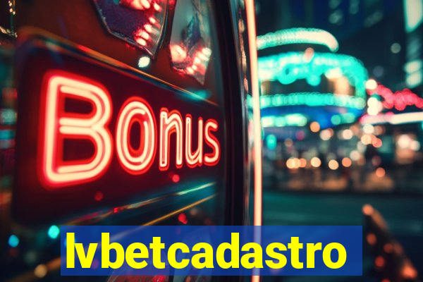 lvbetcadastro