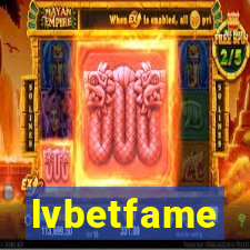 lvbetfame