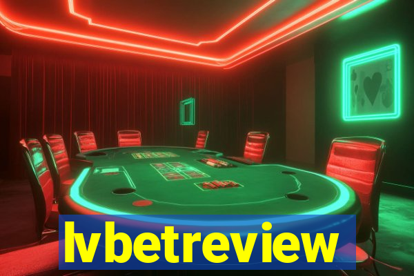 lvbetreview