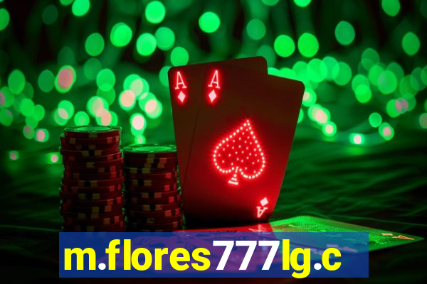 m.flores777lg.com