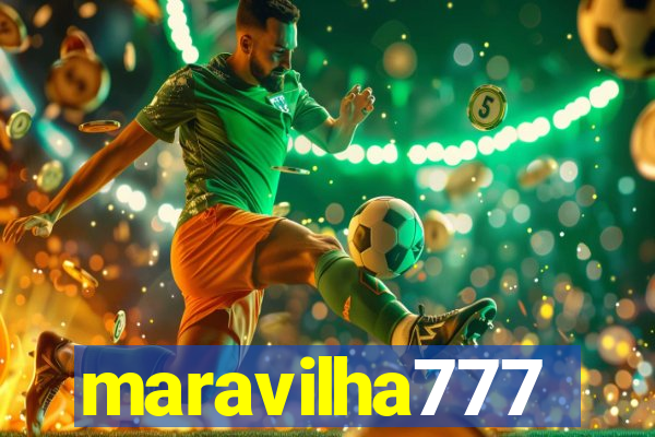 maravilha777