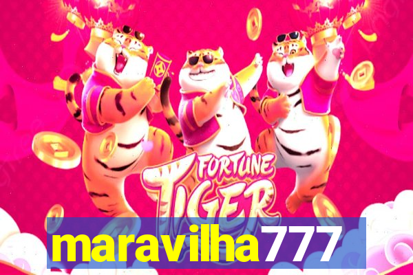 maravilha777