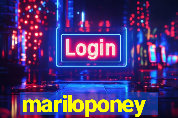 mariloponey