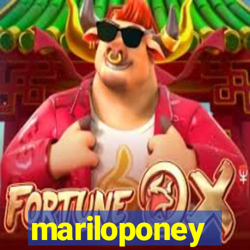 mariloponey