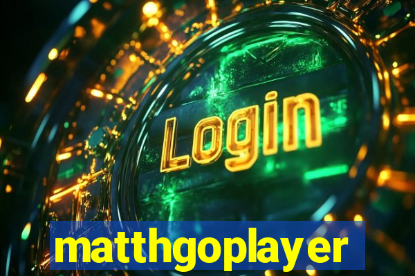 matthgoplayer