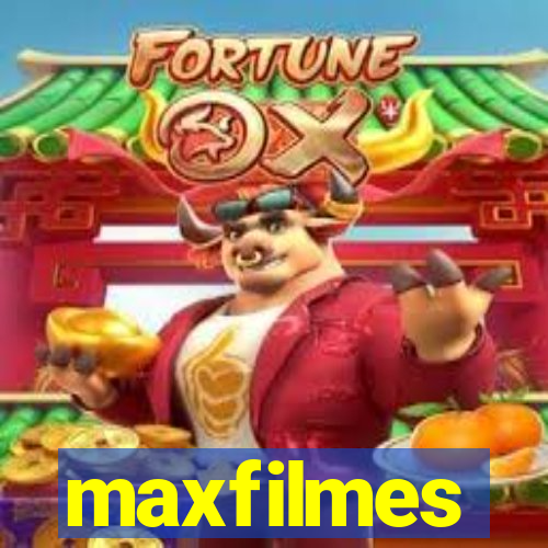 maxfilmes