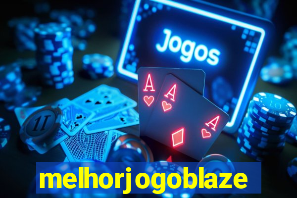 melhorjogoblaze