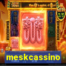 meskcassino