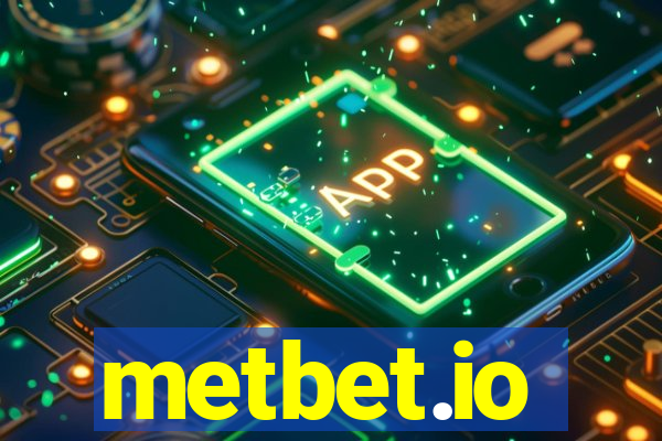 metbet.io