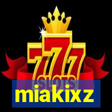 miakixz