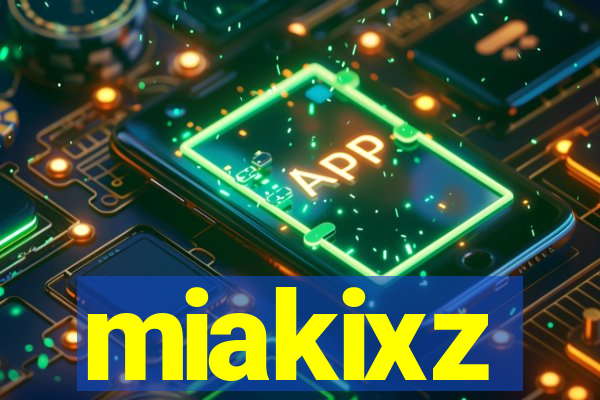 miakixz