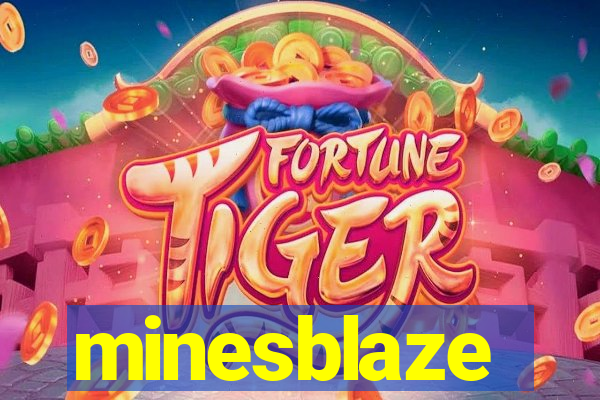 minesblaze