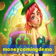 moneycomingdemo