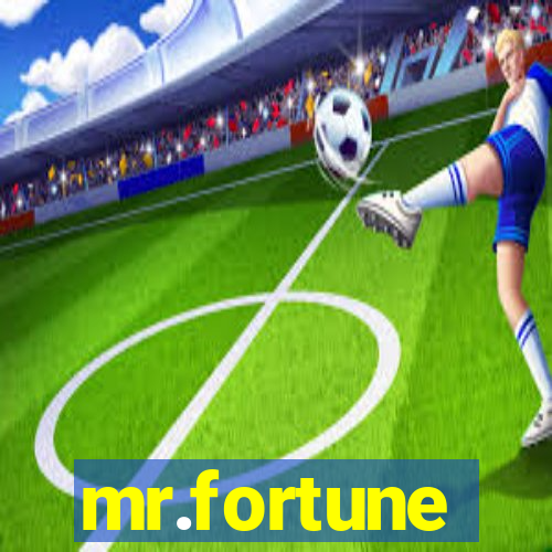 mr.fortune