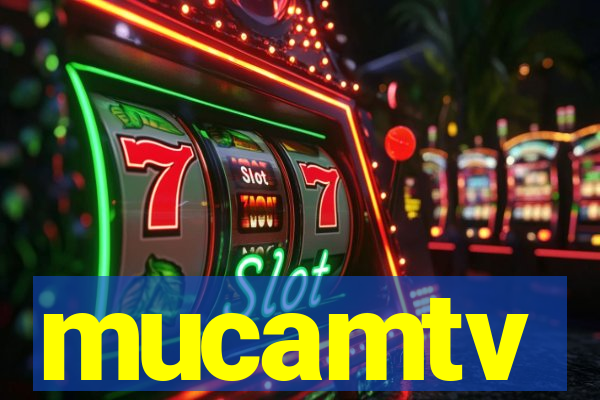 mucamtv