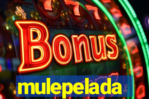 mulepelada