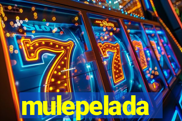 mulepelada