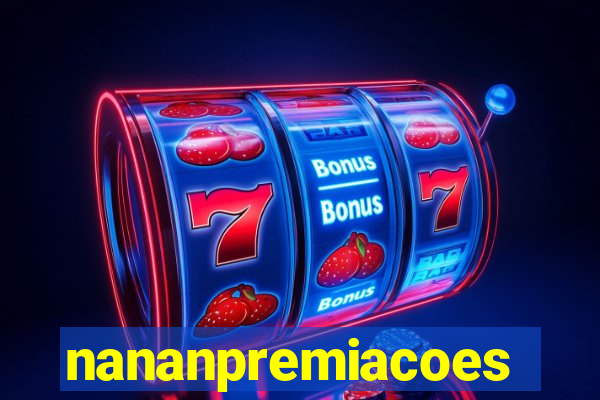 nananpremiacoes