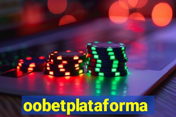 oobetplataforma