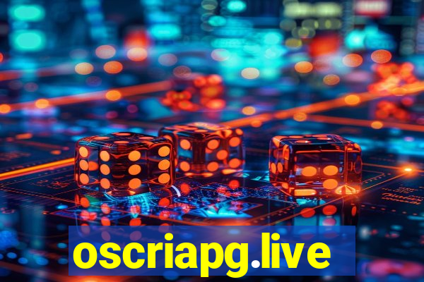 oscriapg.live