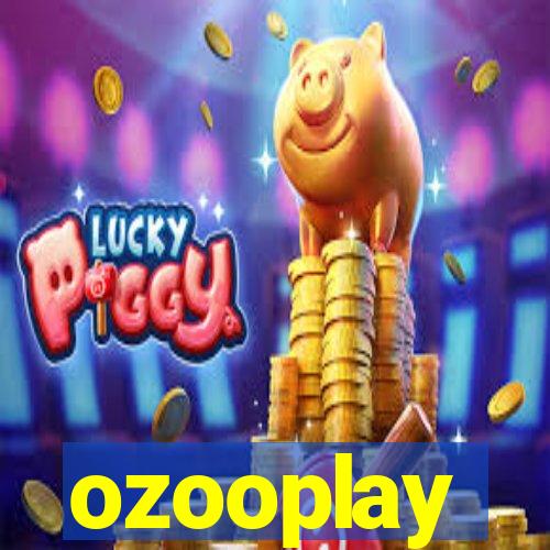 ozooplay