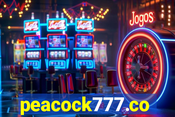 peacock777.co