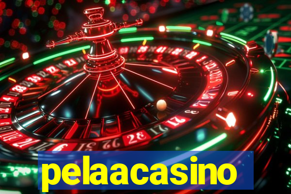 pelaacasino