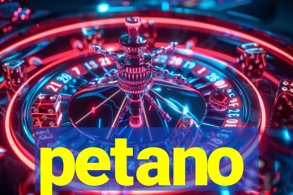 petano